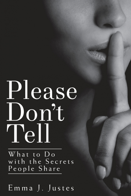 Please Don’t Tell
