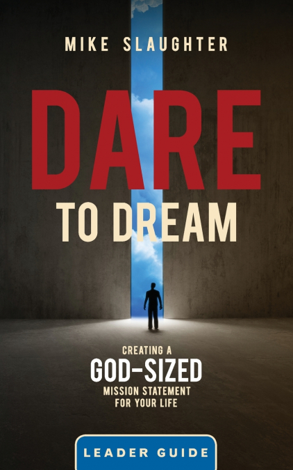 Dare to Dream Leader Guide