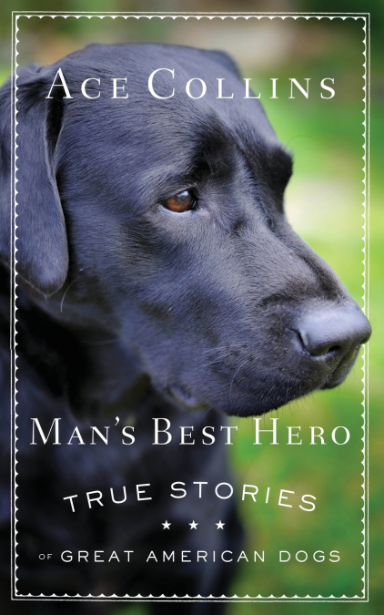 Man’s Best Hero