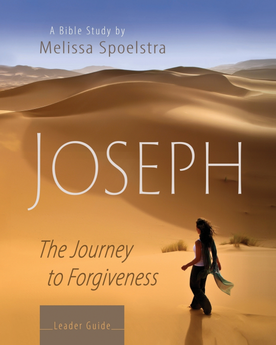 Joseph - Women’s Bible Study Leader Guide