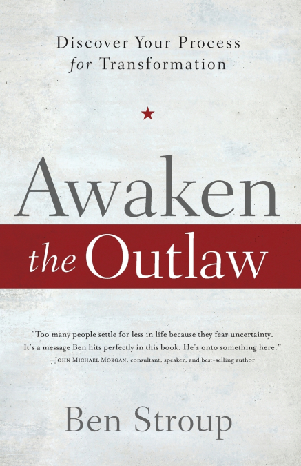 Awaken the Outlaw, Magician, and Hero Inside