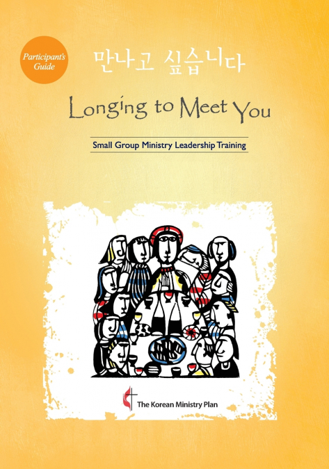Longing to Meet You Participant’s Guide