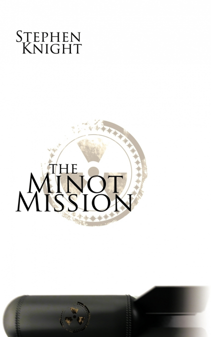 The Minot Mission