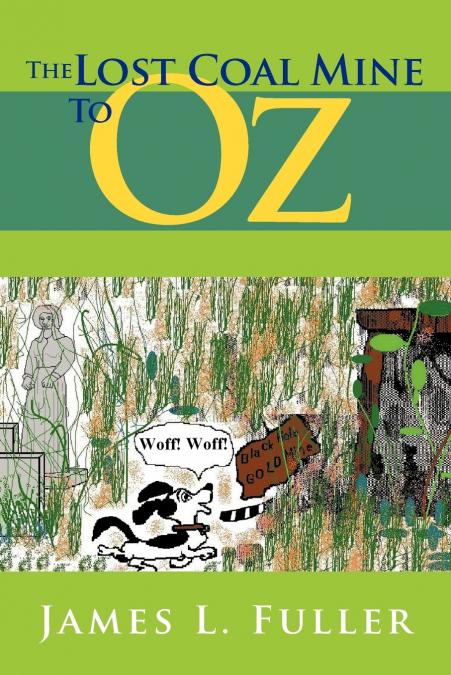 The Lost Coal Mine to Oz