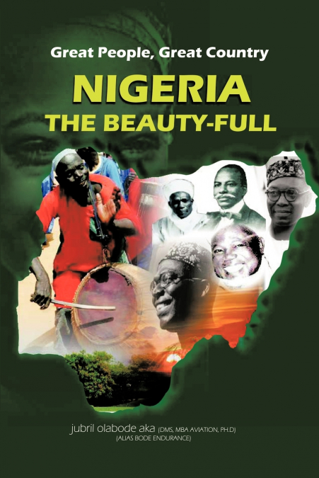 Great People, Great Country, Nigeria the Beautiful