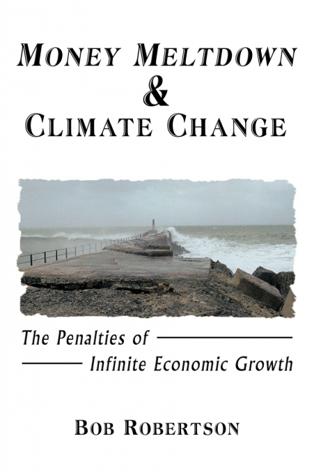 Money Meltdown & Climate Change