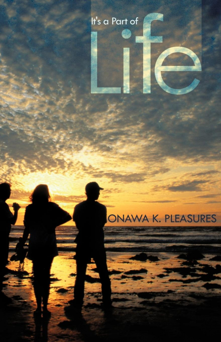 It’s a Part of Life