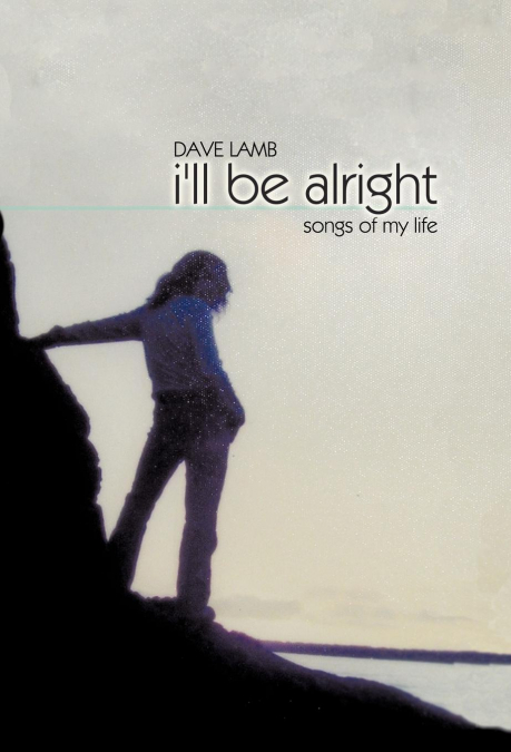 I’ll Be Alright
