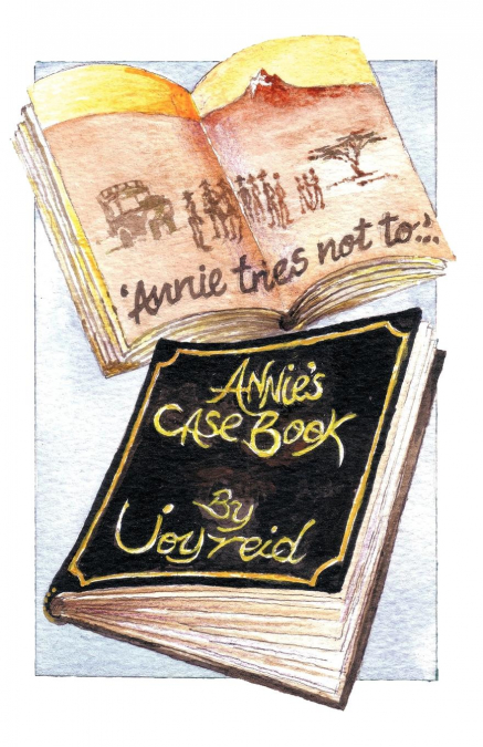 Annie Tries Not to and Annie’s Case Book