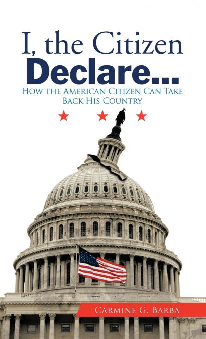I, the Citizen Declare...