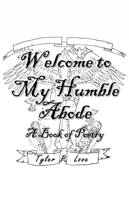 Welcome to My Humble Abode