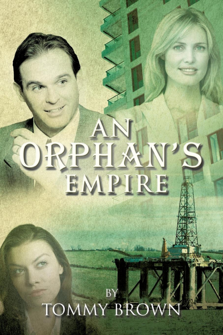 An Orphan’s Empire