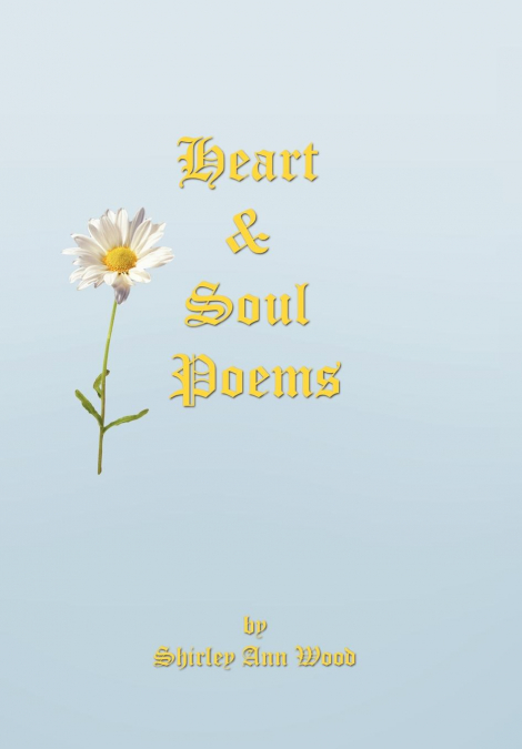 Heart & Soul Poems