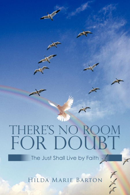 There’s No Room for Doubt