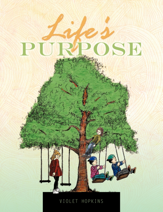 Life’s Purpose