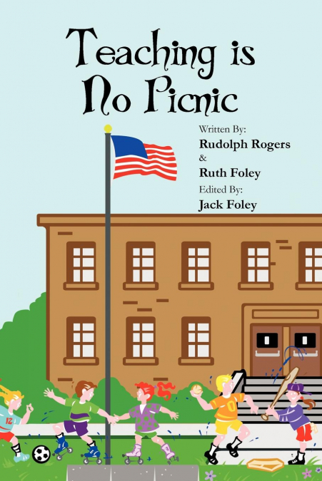 Teaching Is No Picnic