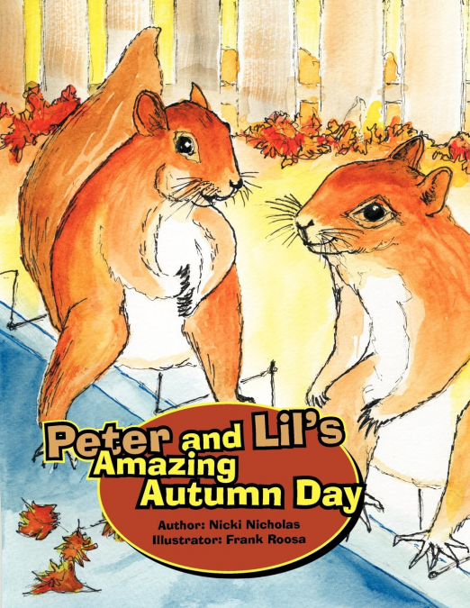 Peter and Lil’s Amazing Autumn Day