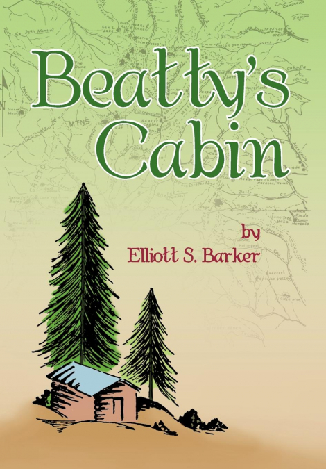 Beatty’s Cabin