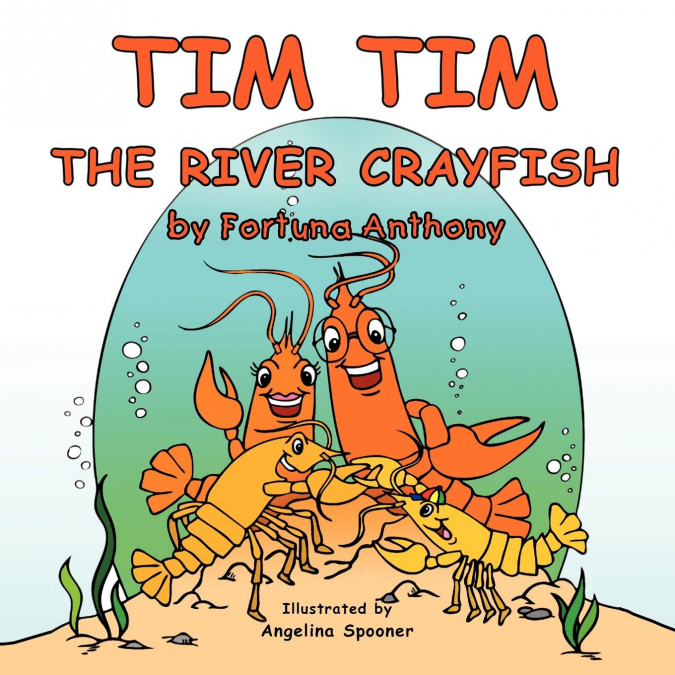 Tim Tim The River Crayfish