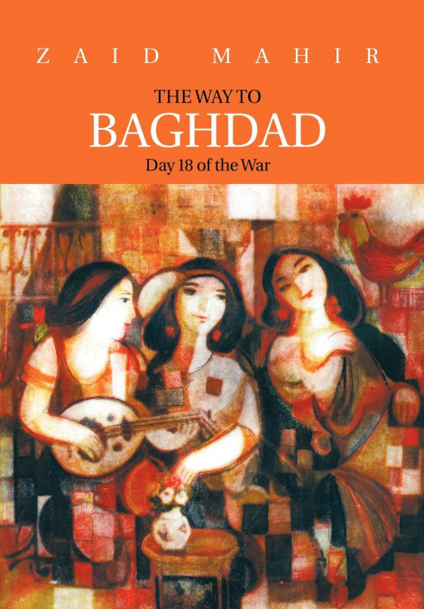 The Way to Baghdad