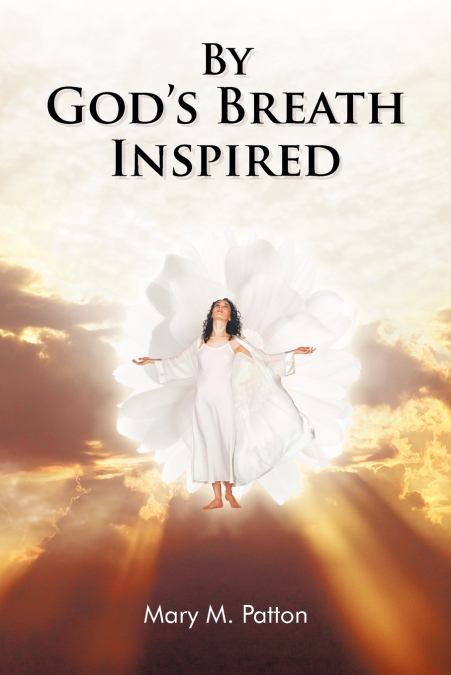 By God’s Breath Inspired