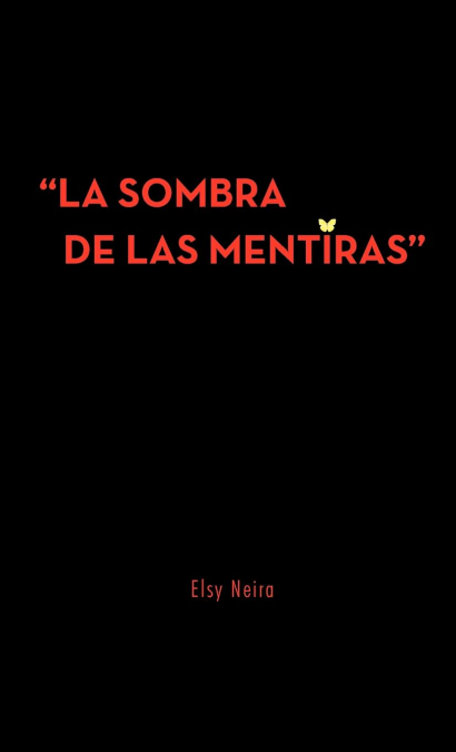 La Sombra de Las Mentiras