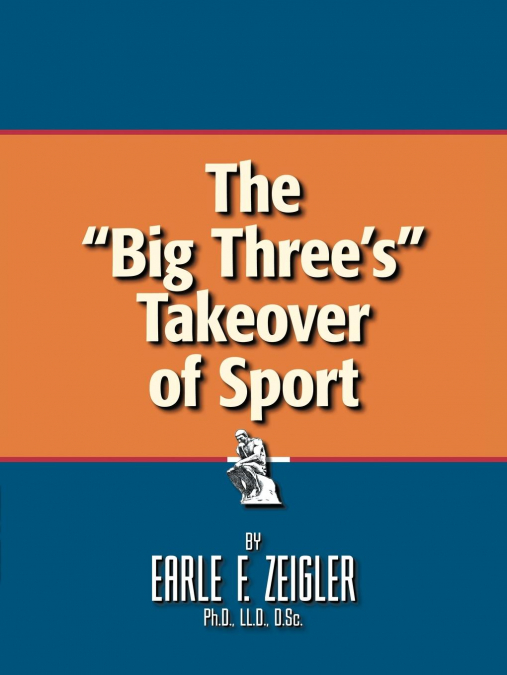 The Big Three’s Takeover of Sport