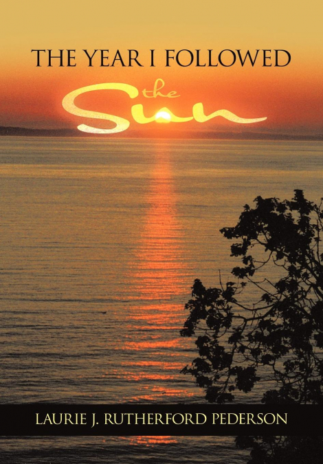 The Year I Followed the Sun