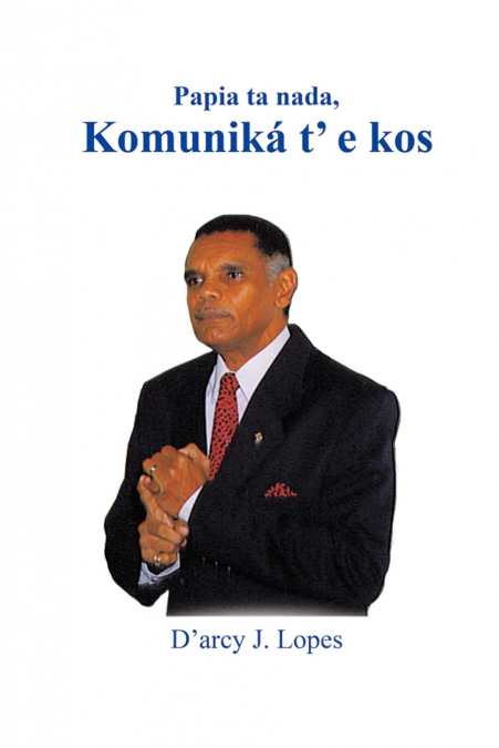 Papia Ta NADA, Komunika T’e Kos