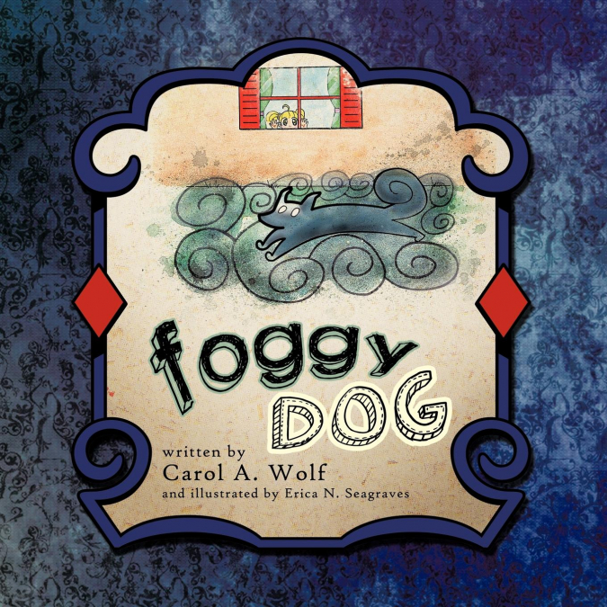 Foggy Dog