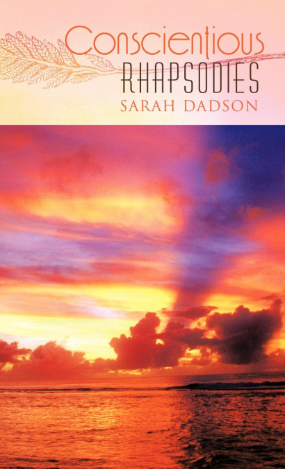 Conscientious Rhapsodies