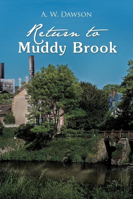 Return to Muddy Brook
