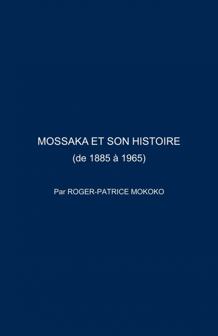 Mossaka Et Son Histoire