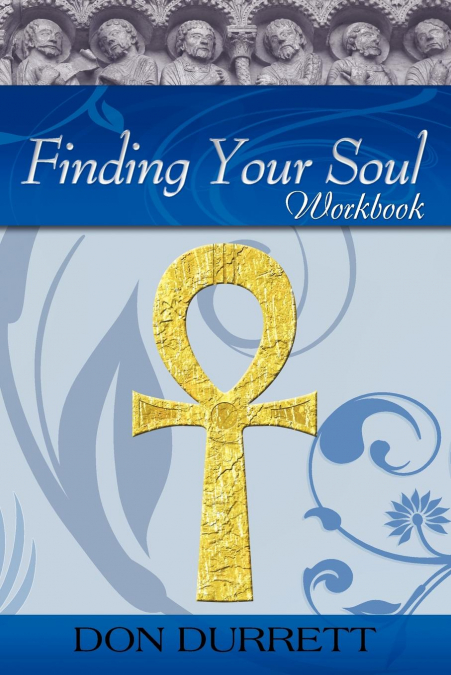 Finding Your Soul - Workbook