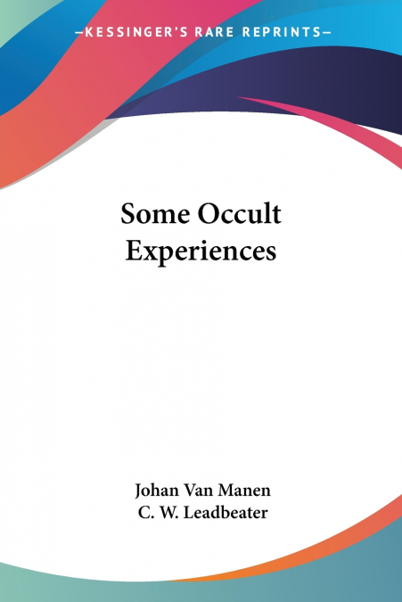 Some Occult Experiences