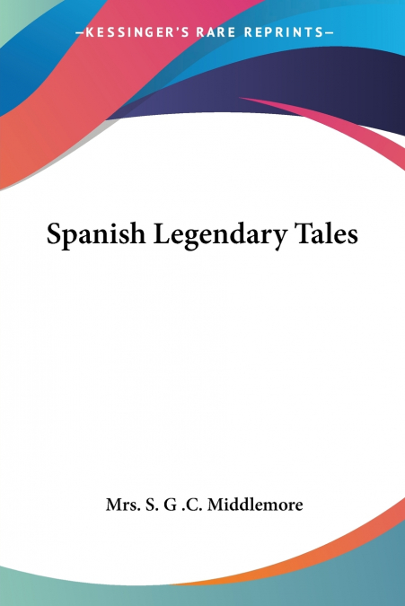 Spanish Legendary Tales