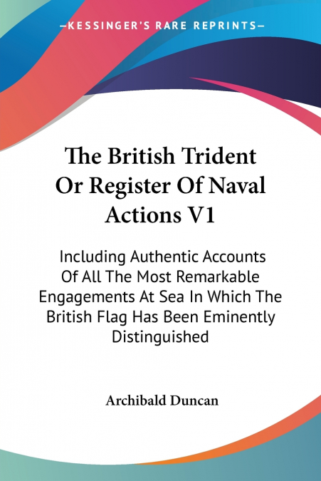 The British Trident Or Register Of Naval Actions V1