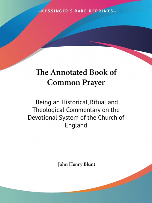 The Annotated Book of Common Prayer
