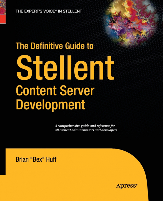 The Definitive Guide to Stellent Content Server Development
