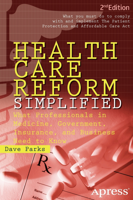 Health Care Reform Simplified