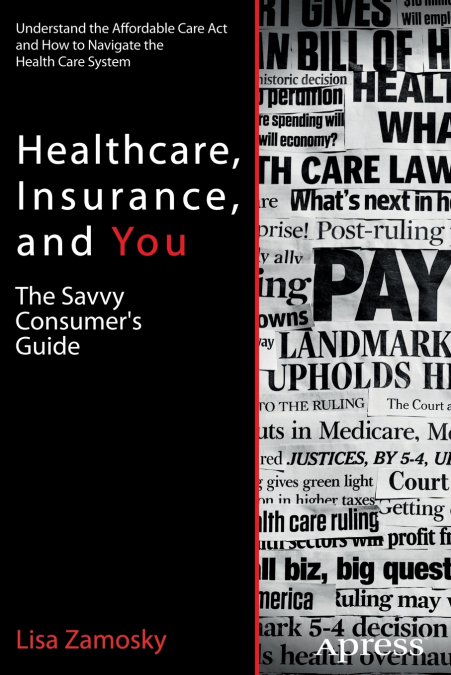 Healthcare, Insurance, and You