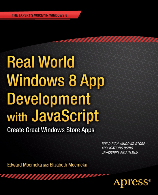 Real World Windows 8 App Development with JavaScript