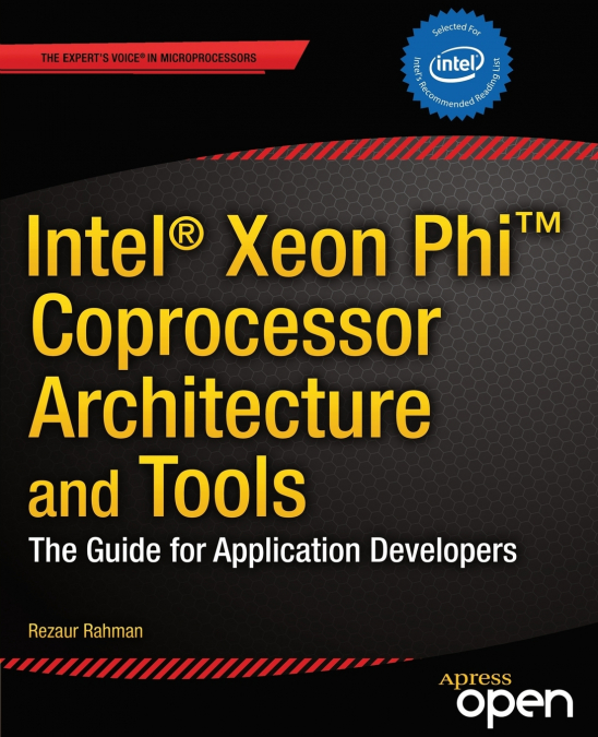 Intel Xeon Phi Coprocessor Architecture and Tools