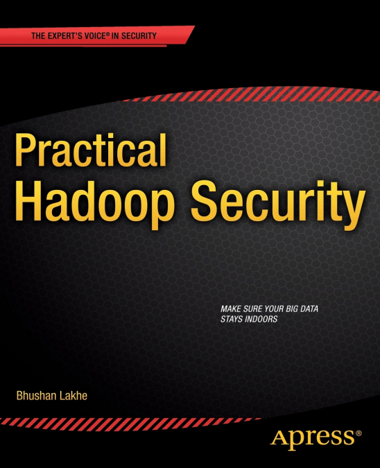 Practical Hadoop Security