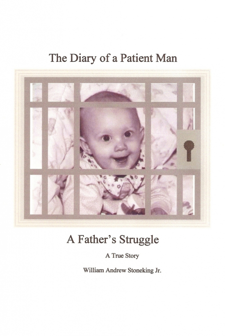 The Diary of a Patient Man, a Father’s Struggle