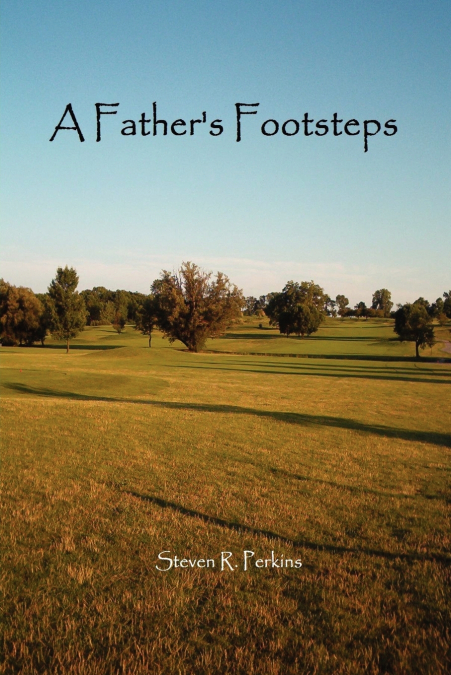 A Father’s Footsteps
