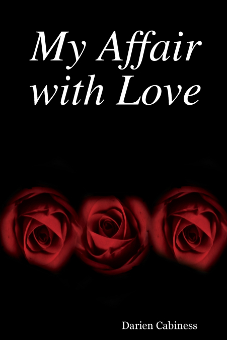 My Affair with Love