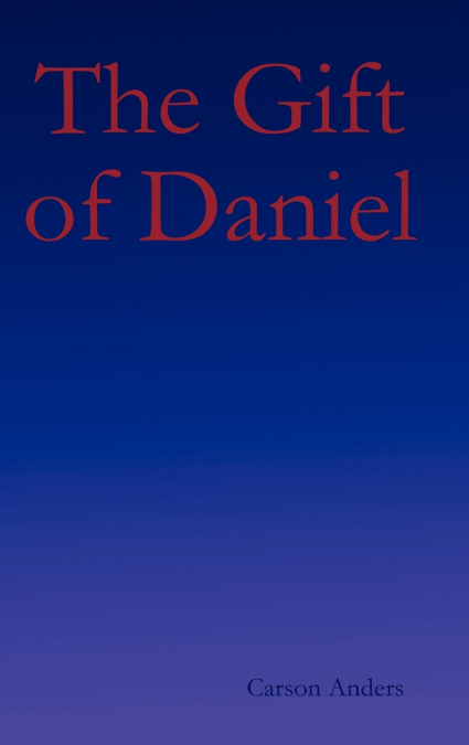 The Gift of Daniel