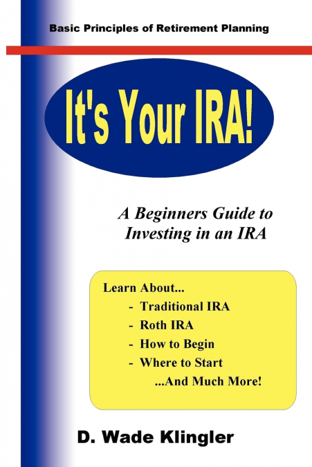 It’s Your IRA!