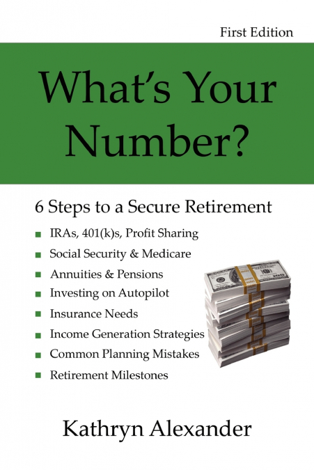 What’s Your Number? 6 Steps to a Secure Retirement